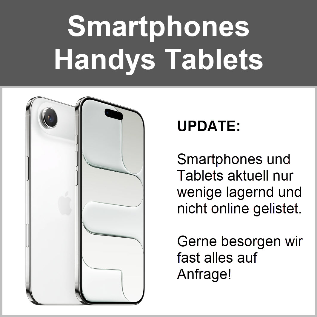 Smartphones Handys Tablets NEU und gebraucht aktuell nur wenige lagernd und nicht online gelistet.
